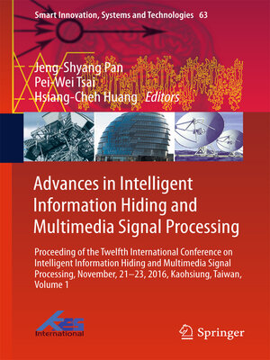 cover image of Advances in Intelligent Information Hiding and Multimedia Signal Processing